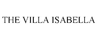 THE VILLA ISABELLA