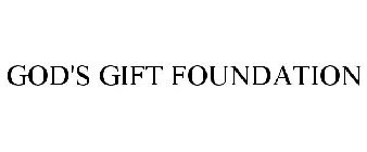 GOD'S GIFT FOUNDATION