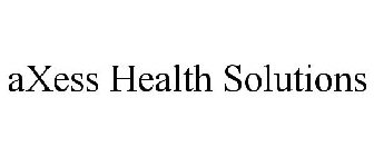 AXESS HEALTH SOLUTIONS