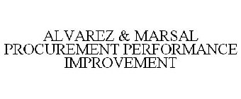 ALVAREZ & MARSAL PROCUREMENT PERFORMANCE IMPROVEMENT