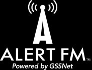 A ALERT FM POWERED BY GSSNET
