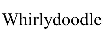 WHIRLYDOODLE
