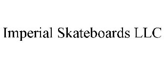 IMPERIAL SKATEBOARDS LLC
