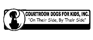 COURTROOM DOGS FOR KIDS, INC. 