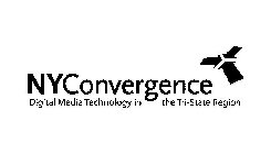 NYCONVERGENCE DIGITAL MEDIA TECHNOLOGY IN THE TRI-STATE REGION