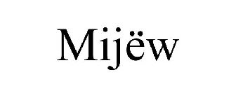 MIJËW