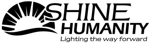 SHINE HUMANITY LIGHTING THE WAY FORWARD
