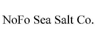 NOFO SEA SALT CO.