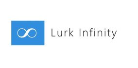 LURK INFINITY
