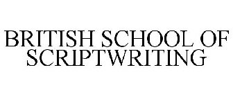 BRITISH SCHOOL OF SCRIPTWRITING