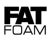 FAT FOAM