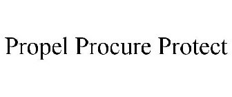 PROPEL PROCURE PROTECT