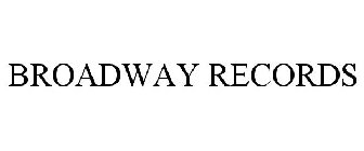 BROADWAY RECORDS