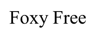 FOXY FREE