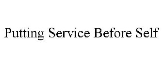 PUTTING SERVICE BEFORE SELF