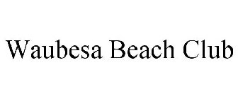 WAUBESA BEACH CLUB