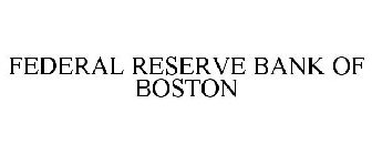 FEDERAL RESERVE BANK OF BOSTON