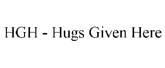 HGH - HUGS GIVEN HERE