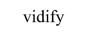 VIDIFY