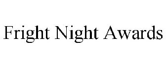 FRIGHT NIGHT AWARDS