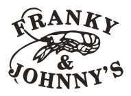 FRANKY & JOHNNY'S