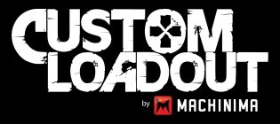 CUSTOM LOADOUT BY M MACHINIMA