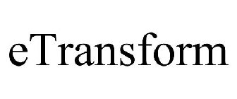 ETRANSFORM