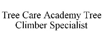 TREE CARE ACADEMY TREE CLIMBER SPECIALIST