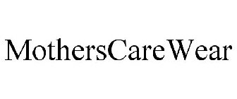 MOTHERSCAREWEAR