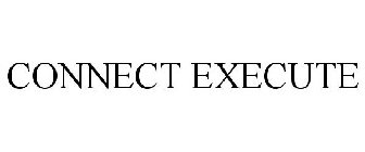 CONNECT EXECUTE
