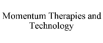 MOMENTUM THERAPIES AND TECHNOLOGY
