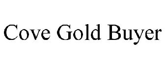 COVE GOLD BUYER