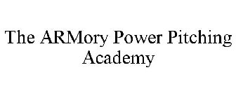 THE ARMORY POWER PITCHING ACADEMY