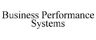BUSINESS PERFORMANCE SYSTEMS