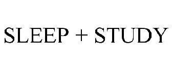 SLEEP & STUDY