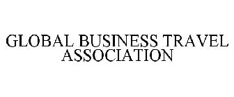 GLOBAL BUSINESS TRAVEL ASSOCIATION