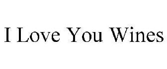 I LOVE YOU WINES