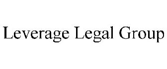 LEVERAGE LEGAL GROUP