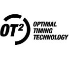 OT2 OPTIMAL TIMING TECHNOLOGY