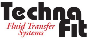 TECHNA FIT FLUID TRANSFER SYSTEMS