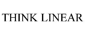 THINK LINEAR
