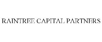 RAINTREE CAPITAL PARTNERS