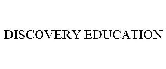 DISCOVERY EDUCATION