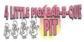 4 LITTLE PIGS BAR-B-QUE PIT