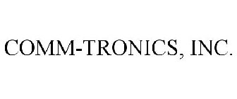 COMM-TRONICS, INC.