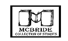 M MCBRIDE COLLECTION OF STORIES