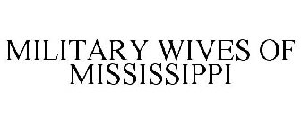 MILITARY WIVES OF MISSISSIPPI