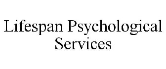 LIFESPAN PSYCHOLOGICAL SERVICES