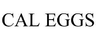 CAL EGGS