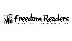 FREEDOM READERS INSPIRING TODAY'S YOUTH ONE BOOK AT A TIME